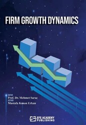 Firm Growth Dynamics - Efe Akademi Yayınları