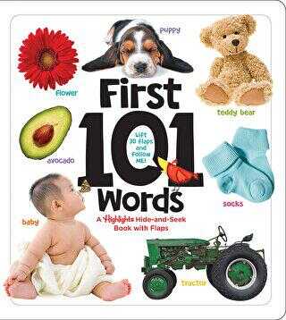 First 101 Words : A Highlights Hide-and-Seek Book with Flaps