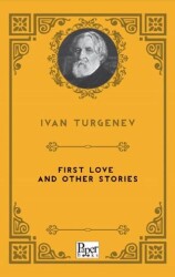 First Love and Other Stories - Paper Books