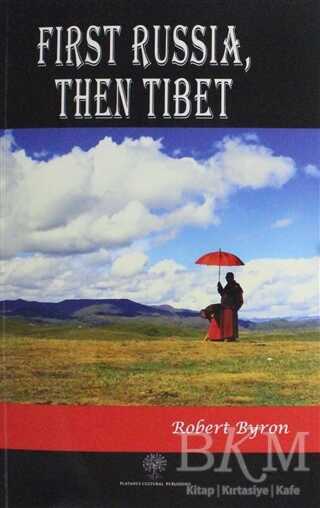 First Russia Then Tibet