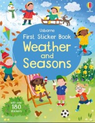 First Sticker Book Weather and Seasons - Usborne