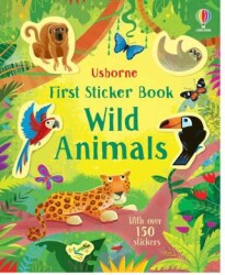 First Sticker Book Wild Animals - Usborne