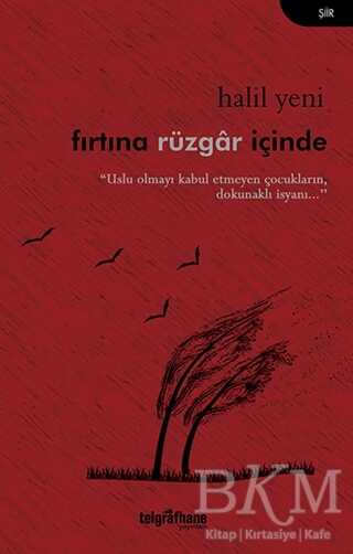 Fırtına Rüzgar İçinde - Telgrafhane Yayınları