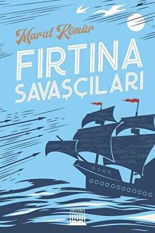 Fırtına Savaşçıları - Anatolia Kitap