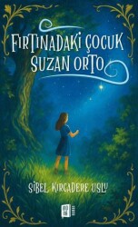 Fırtınadaki Çocuk Suzan Orto - Mona Kitap