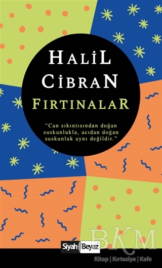 Fırtınalar - Siyah Beyaz Yayınları
