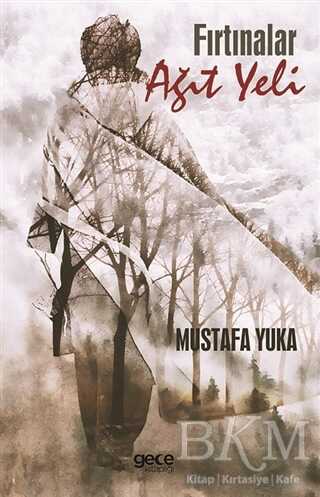 Fırtınalar Ağıt Yeli - Gece Kitaplığı