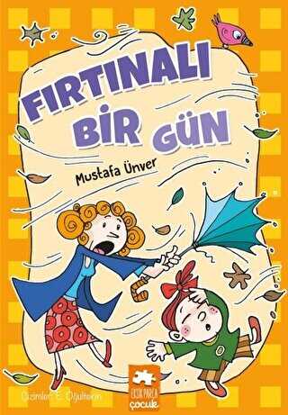 Fırtınalı Bir Gün - Eksik Parça Yayınları