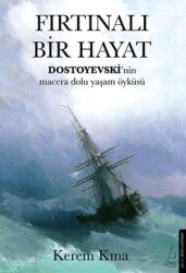 Fırtınalı Bir Hayat - Destek Yayınları