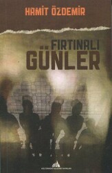 Fırtınalı Günler - Kültürkent Kuledibi Yayınları
