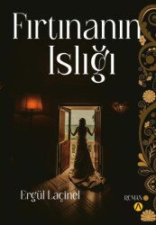 Fırtınanın Islığı - Ares Yayınları