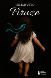 Firuze - Sokak Kitapları Yayınları