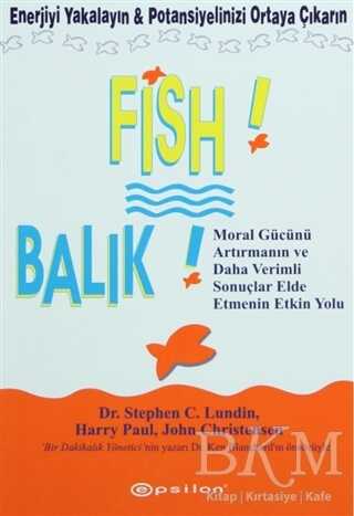 Fish! - Balık - Epsilon Yayınevi