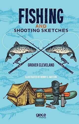 Fishing And Shooting Sketches - Gece Kitaplığı