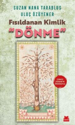 Fısıldanan Kimlik Dönme - 1