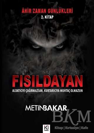 Ahir Zaman Günlükleri 2. Kitap - Fısıldayan - İki Nokta Kitabevi