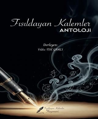 Fısıldayan Kalemler Antoloji - 1