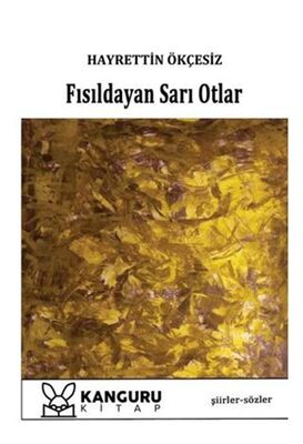 Fısıldayan Sarı Otlar - 1