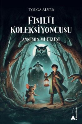 Fısıltı Koleksiyoncusu | Annemin Mucizesi - 1