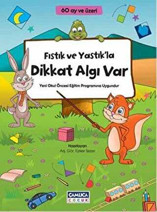 Fıstık ve Yastık`la Dikkat Algı Var - Çamlıca Çocuk Yayınları
