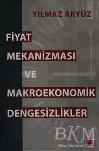 Fiyat Mekanizması ve Makroekonomik Dengesizlikler - 1