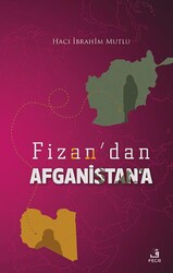 Fizan`dan Afganistan`a - Fecr Yayınları