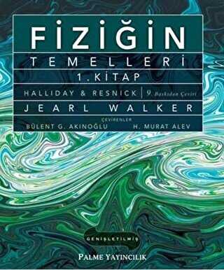 Fiziğin Temelleri 1. Kitap - Palme Yayıncılık