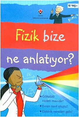 Fizik Bize Ne Anlatıyor? - 1