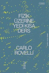 Fizik Üzerine Yedi Kısa Ders - Tellekt