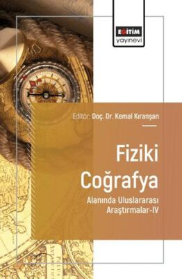 Fiziki Coğrafya Alanında Uluslararası Araştırmalar - IV - 1