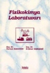 Fizikokimya Laboratuvarı - Hatiboğlu Yayınları