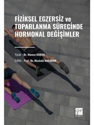 Fiziksel Egzersiz ve Toparlanma Sürecinde Hormonal Değişimler - Gazi Kitabevi