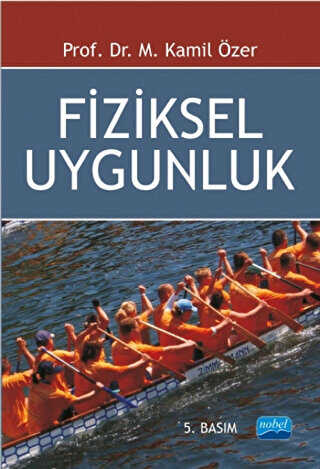 Fiziksel Uygunluk - Nobel Akademik Yayıncılık