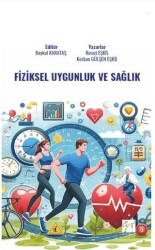 Fiziksel Uygunluk ve Sağlık - Gazi Kitabevi