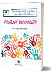 Fiziksel Yetersizlik - Eğiten Kitap