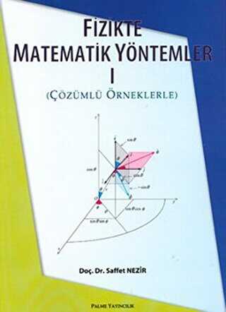 Fizikte Matematik Yöntemler 1 - Palme Yayıncılık