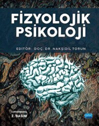 Fizyolojik Psikoloji - Nobel Akademik Yayıncılık