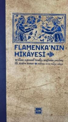 Flamenka`nın Hikayesi - 1