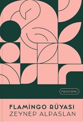 Flamingo Rüyası - MEAV Yayıncılık