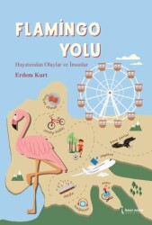 Flamingo Yolu - İkinci Adam Yayınları
