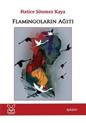 Flamingoların Ağıtı - Kanguru Yayınları