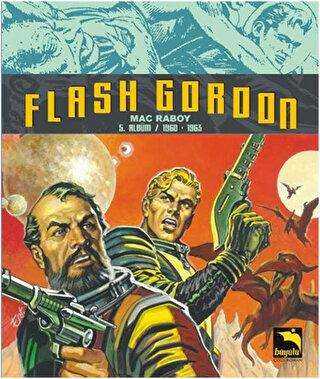 Flash Gordon 5. Albüm - 1960-1963 - Büyülü Dükkan