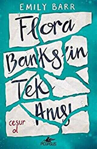 FLORA BANKS’İN TEK ANISI - Pegasus Yayınları