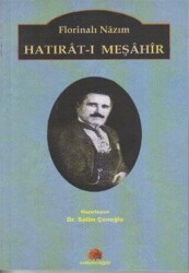 Florinalı Nazım Hatırat-ı Meşahir - Salkımsöğüt Yayınları