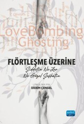 Flörtleşme Üzerine - Nobel Akademik Yayıncılık