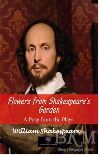 Flowers From Shakespeare`s Garden - Platanus Publishing