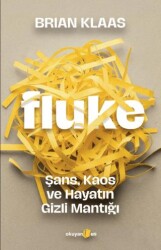 Fluke: Şans, Kaos ve Hayatın Gizli Mantığı - Okuyan Us Yayınları