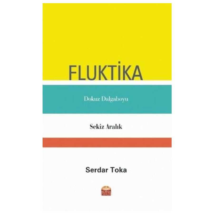Fluktika - Dokuz Dalgaboyu - Sekiz Aralık