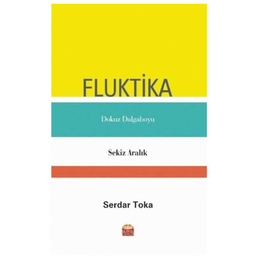 Fluktika - Dokuz Dalgaboyu - Sekiz Aralık - 1
