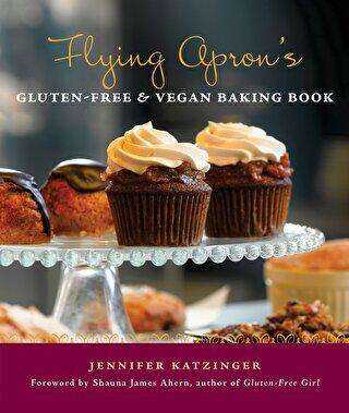 Flying Apron`s Gluten Free Vegan Baking Book - 1